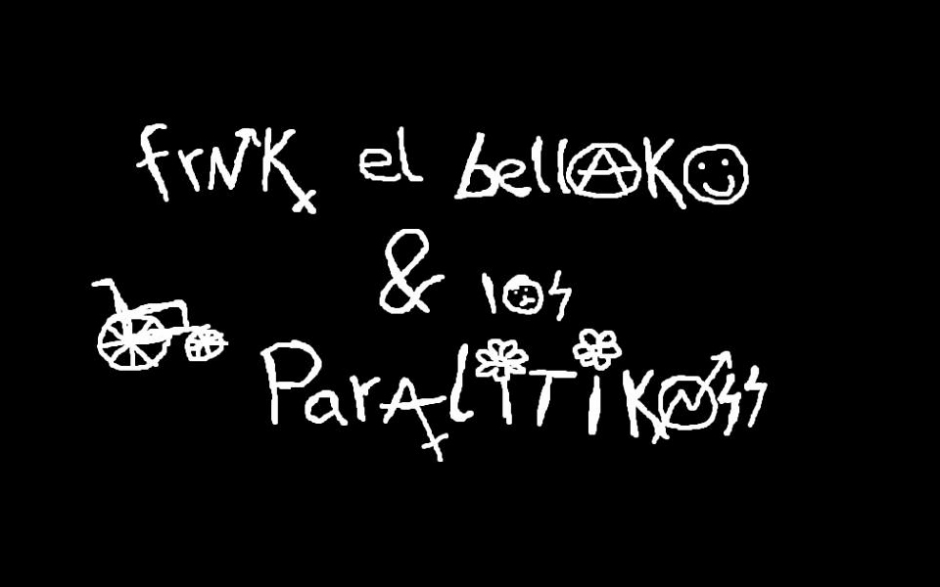 FRANK EL BELLAKO Y LOS PARALITIKOS